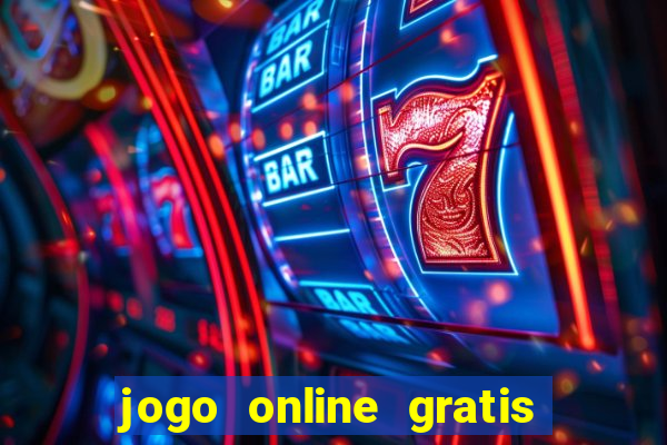 jogo online gratis ganhar dinheiro