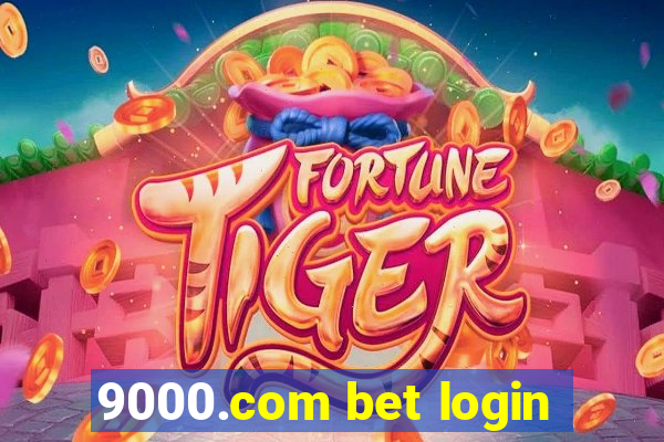 9000.com bet login