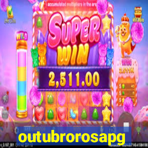 outubrorosapg