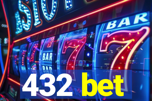 432 bet