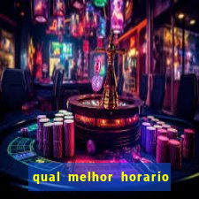 qual melhor horario para jogar aviator