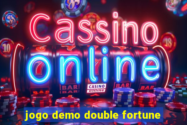 jogo demo double fortune