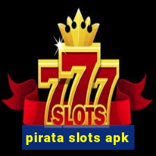 pirata slots apk