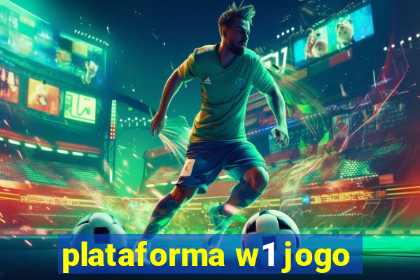 plataforma w1 jogo