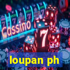 loupan ph