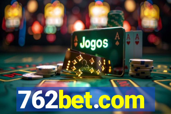 762bet.com