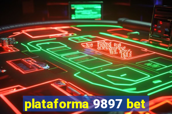 plataforma 9897 bet