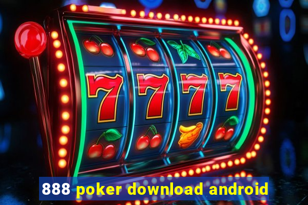 888 poker download android