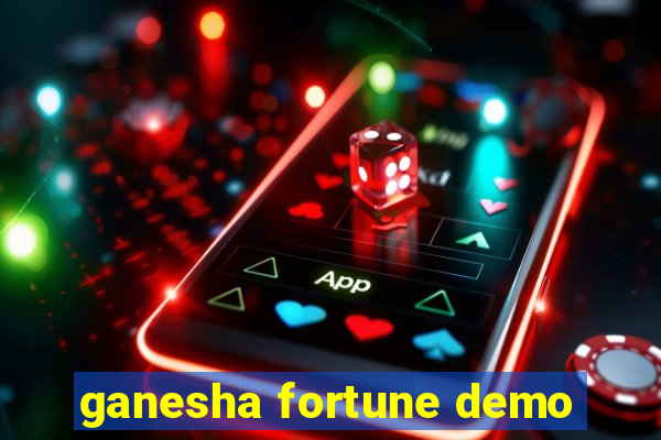 ganesha fortune demo