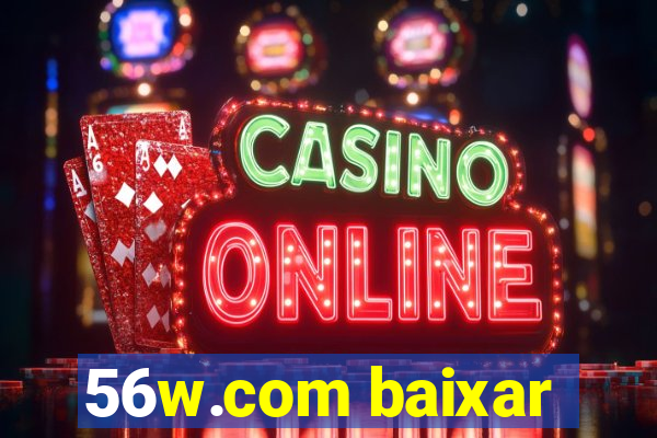 56w.com baixar