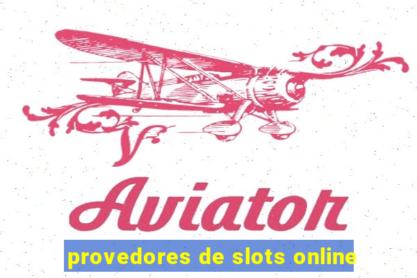 provedores de slots online