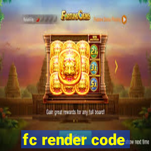 fc render code