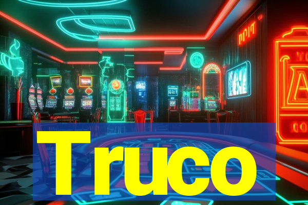 Truco