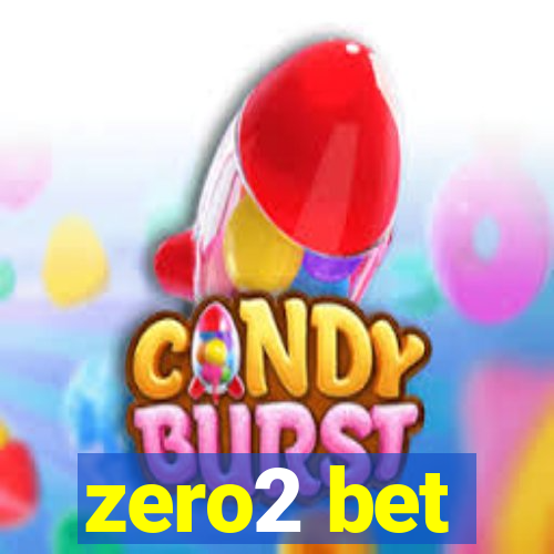 zero2 bet