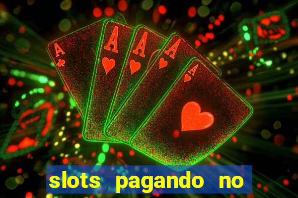 slots pagando no cadastro saque free