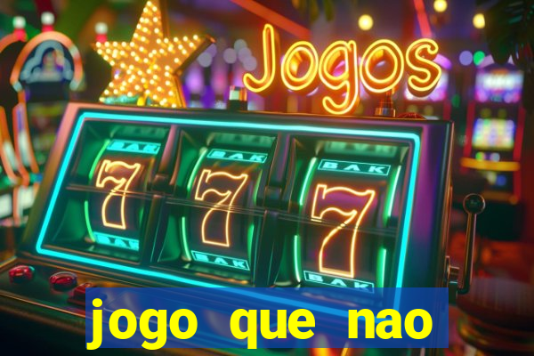 jogo que nao precisa de deposito