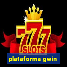 plataforma gwin