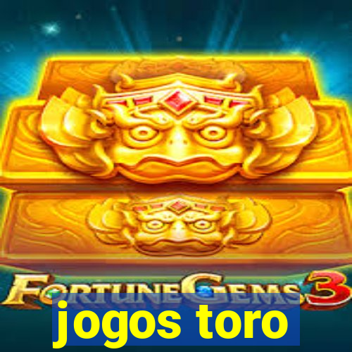 jogos toro