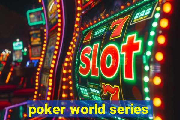 poker world series