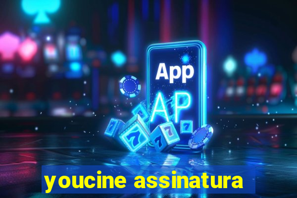 youcine assinatura