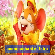 acompanhante feira de santana