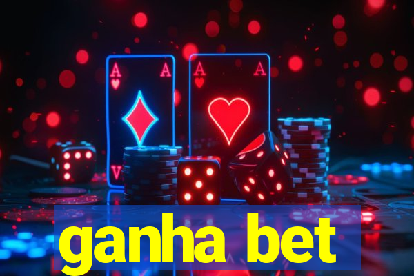 ganha bet