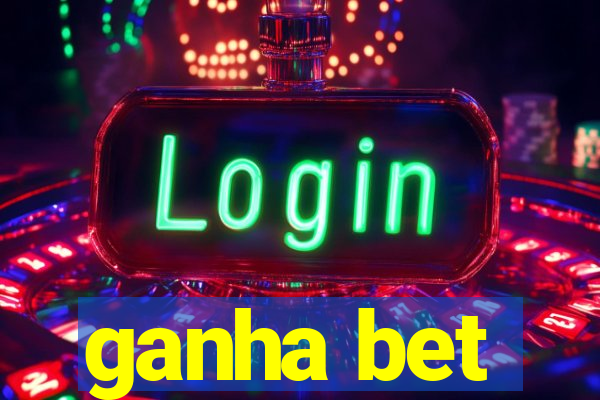 ganha bet