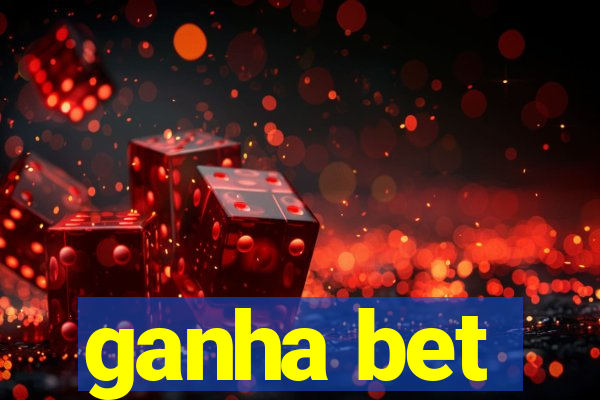 ganha bet