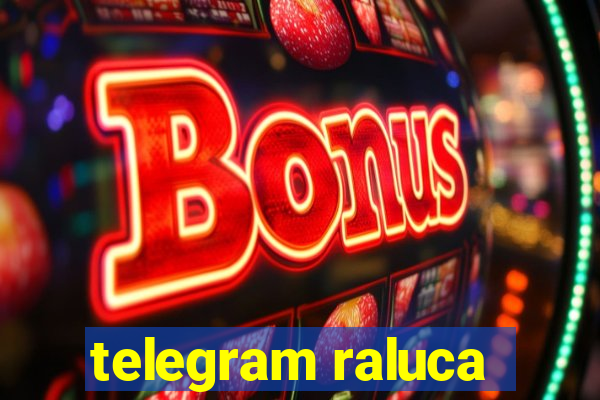 telegram raluca