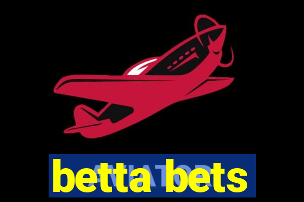 betta bets