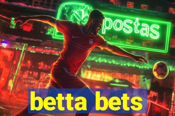 betta bets