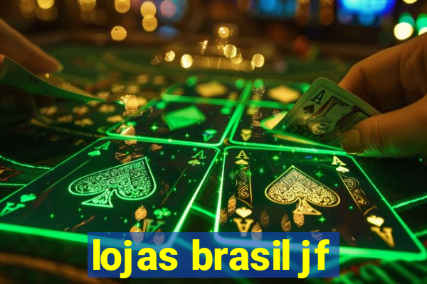 lojas brasil jf