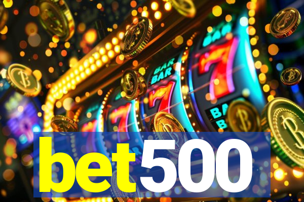 bet500