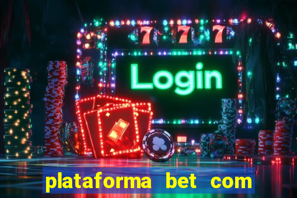 plataforma bet com bonus de cadastro