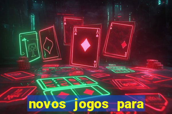 novos jogos para ganhar dinheiro