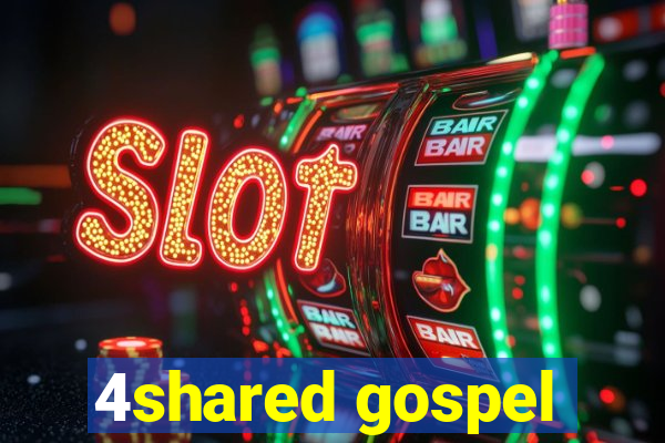 4shared gospel