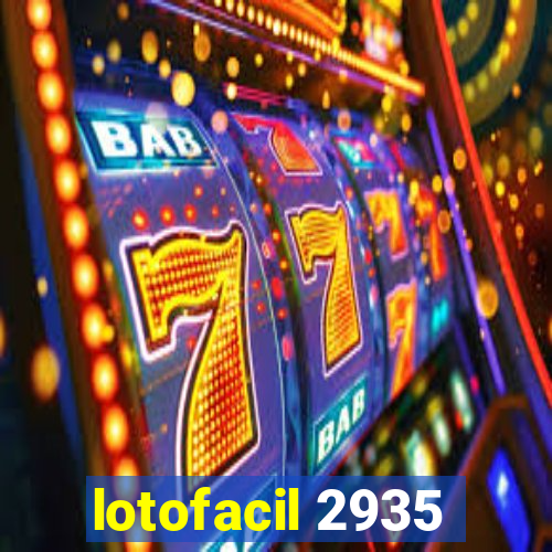 lotofacil 2935