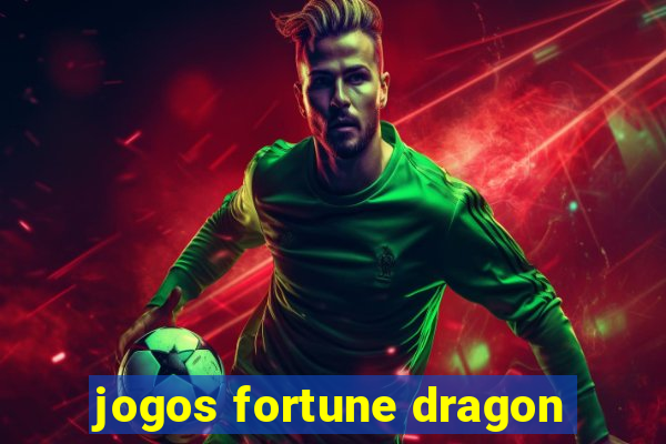 jogos fortune dragon