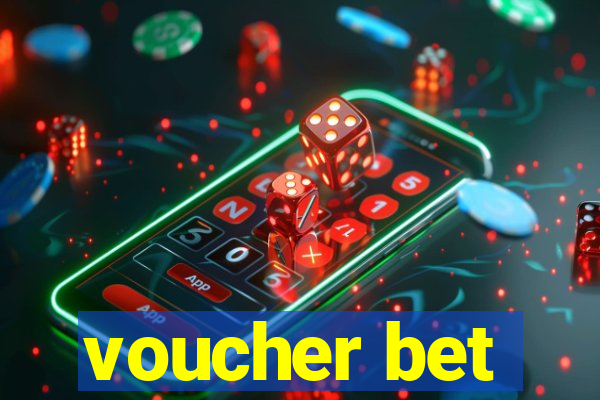 voucher bet