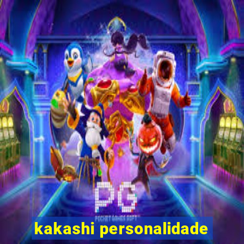 kakashi personalidade