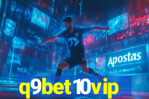 q9bet10vip