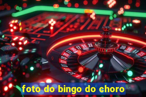 foto do bingo do choro