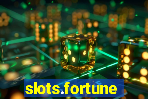 slots.fortune