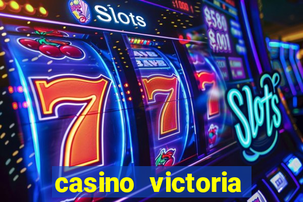 casino victoria plaza state casinos