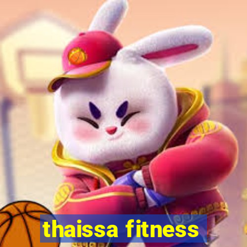 thaissa fitness