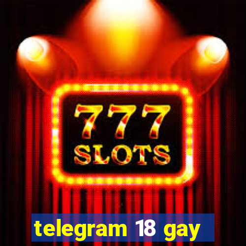 telegram 18 gay