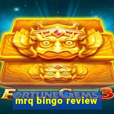 mrq bingo review