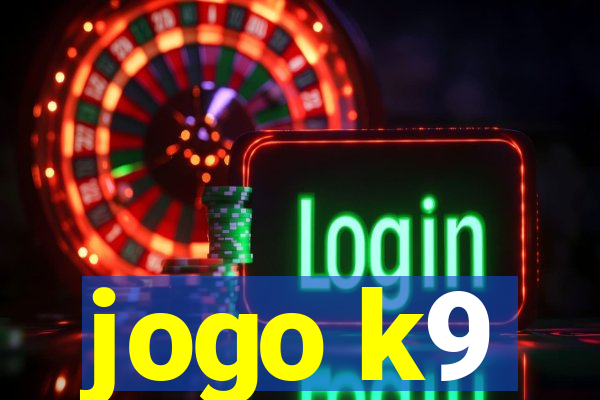 jogo k9