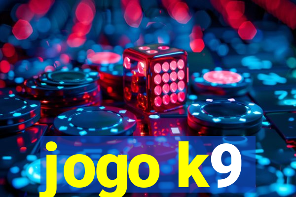 jogo k9