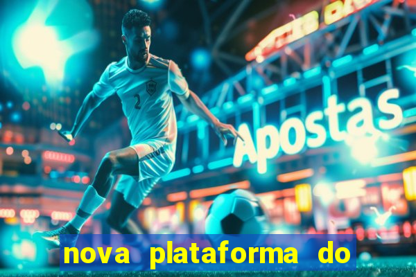 nova plataforma do jogo do tigre